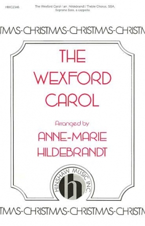 The Wexford Carol SSA a Cappella Chorpartitur