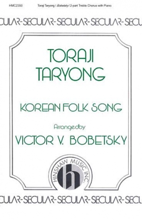 Toraji Taryong 2-Part Choir and Piano Chorpartitur