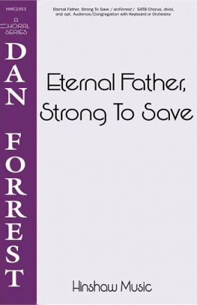 John Bacchus Dykes, Eternal Father, Strong To Save SATB, Piano Chorpartitur