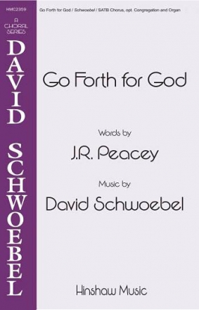 David Schwoebel, Go Forth For God SATB, Piano Chorpartitur