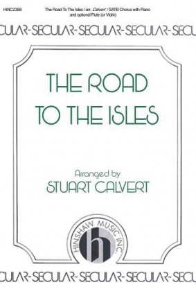 The Road To The Isles SATB, Piano Chorpartitur