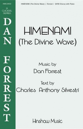 Dan Forrest, Himenami (The Divine Wave) SATB, Piano Chorpartitur