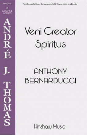 Anthony Bernarducci, Veni Creator Spiritus SATB Divisi, Djembe Chorpartitur