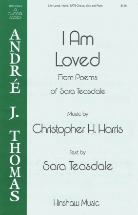 Christopher H. Harris, I Am Loved SATB Divisi Chorpartitur