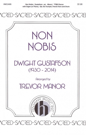 Dwight Gustafson, Non Nobis TTBB Chorpartitur