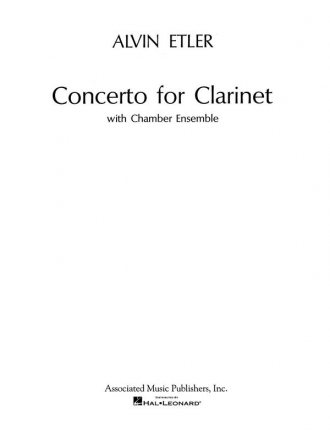 Alvin Etler, Concerto for Clarinet and Chamber Ensemble (1962) Clarinet, 3 Trumpets, 2 Trombones, Percussion Partitur