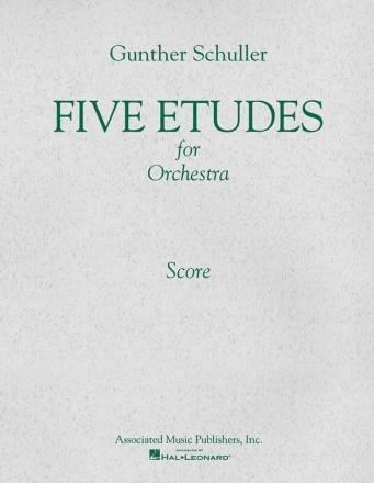 Gunther Schuller, 5 Etudes for Orchestra (1966) Orchestra Partitur