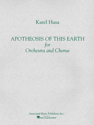 Karel Husa, Apotheosis of This Earth Mixed Choir and Orchestra Partitur