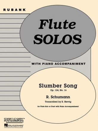 Robert Schumann, Slumber Song (Op. 124, No. 16) Flte und Klavier Buch