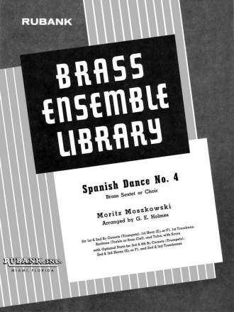 Moritz Moszkowski, Spanish Dance No. 4 ( Brass Sextet ) Ensemble Partitur + Stimmen