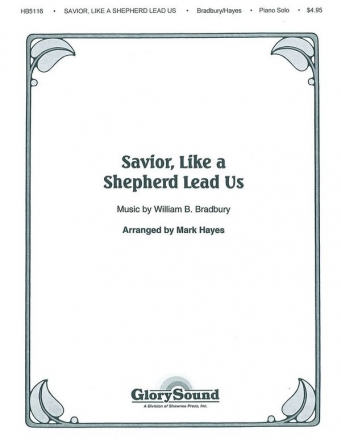 William B. Bradbury, Savior, Like a Shepherd Lead Us Klavier Buch