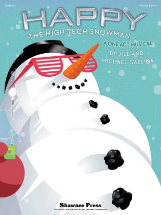 Jill Gallina_Michael Gallina, Happy, the High-Tech Snowman Classroom Buch