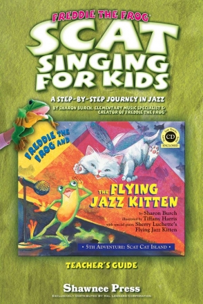 Scat Singing for Kids A Step-By-Step Journey In Jazz (Teacher's Guide)