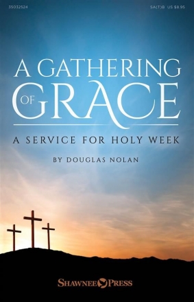 Douglas Haynes, A Gathering of Grace SA[T]B Buch