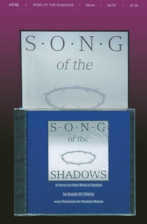 Joseph Martin, Song of the Shadows Chor Buch + CD