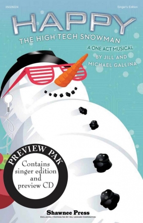 Jill Gallina_Michael Gallina, Happy, the High-Tech Snowman Chor Buch + CD