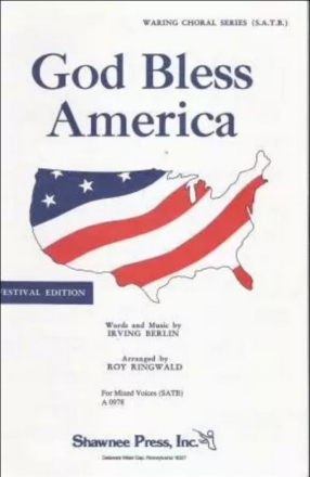 Irving Berlin, God Bless America (Festival Edition) SATB Chorpartitur