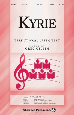 Greg Gilpin, Kyrie SATB Chorpartitur