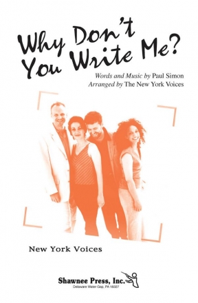 Paul Simon, Why Don't You Write Me? SATB Chorpartitur