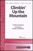 Climbin' Up the Mountain SATB a Cappella Chorpartitur