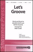 Let's Groove SATB Chorpartitur