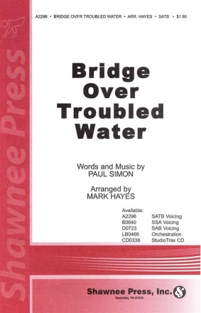 , Bridge over Troubled Water for mixed chorus and piano score