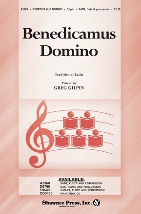 Greg Gilpin, Benedicamus Domino SATB Chorpartitur