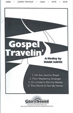 Mark Hayes, Gospel Travelin' SATB Chorpartitur