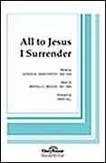 All to Jesus, I Surrender SATB Chorpartitur