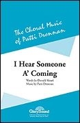 Donald Kouri_Patti Drennan, I Hear Someone A-Comin' SATB and Oboe Chorpartitur