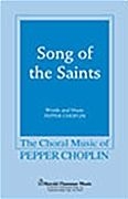 Pepper Choplin, Song of the Saints SATB Chorpartitur