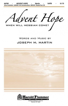 Joseph M. Martin, Advent Hope SATB Chorpartitur