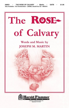 The Rose of Calvary SATB Chorpartitur