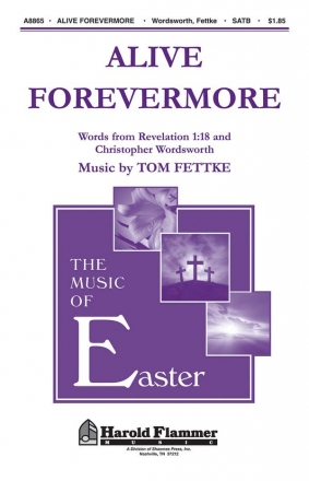 Alive Forevermore (satb) SATB Chorpartitur