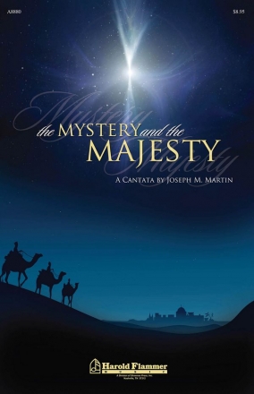 The Mystery and the Majesty for mixed chorus vocal score