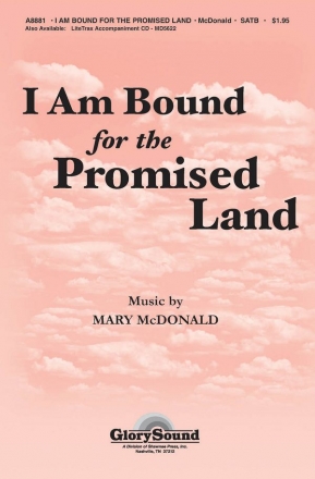 I Am Bound for the Promised Land SATB Chorpartitur