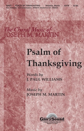 Joseph M. Martin, Psalm of Thanksgiving SATB Chorpartitur