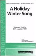 Dave Perry_Jean Perry, A Holiday Winter Song 3-Part Choir Chorpartitur