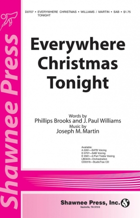 J. Paul Williams_Joseph Martin_Phillip Brooks, Everywhere Christmas To SAB Chorpartitur