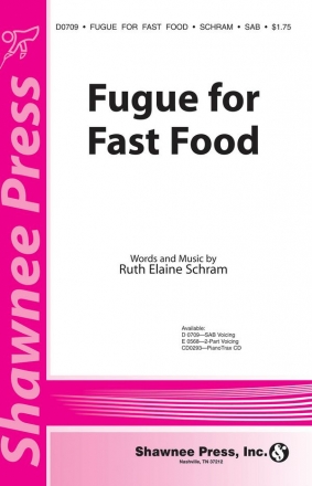 Ruth Elaine Schram, Fugue for Fast Food SAB Chorpartitur