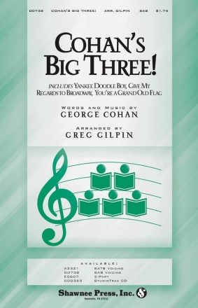 George M. Cohan, Cohan's Big Three! SAB Chorpartitur