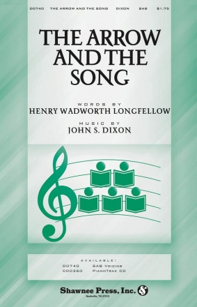 John S. Dixon, The Arrow and the Song SAB Chorpartitur