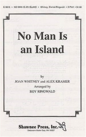 Alex Kramer_Joan Whitney, No Man Is an Island 2-Part Choir Chorpartitur