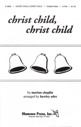 Christ Child, Christ Child 2-Part Choir Chorpartitur