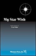 Greg Gilpin, My Star Wish 2-Part Choir and Piano Chorpartitur