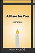 Joseph M. Martin, A Place for You 2-Part Choir Chorpartitur