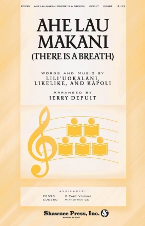 Ahe Lau Makani (There Is a Breath) 2-Part Choir Chorpartitur