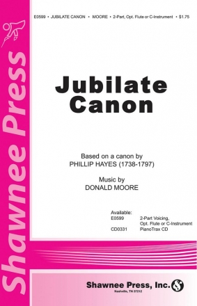 Donald Moore_Phillip Hayes, Jubilate Canon 2-Part Choir Chorpartitur