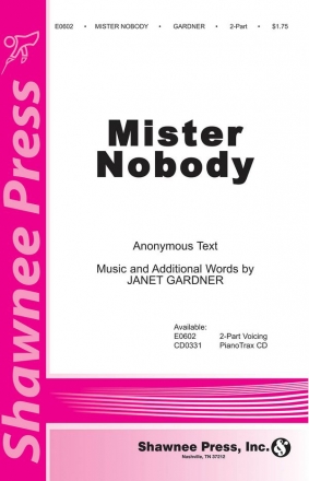 Janet Gardner, Mister Nobody 2-Part Choir Chorpartitur