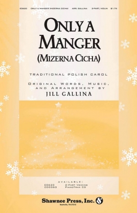 Only a Manger (Mizerna Cicha) 2-Part Choir Chorpartitur